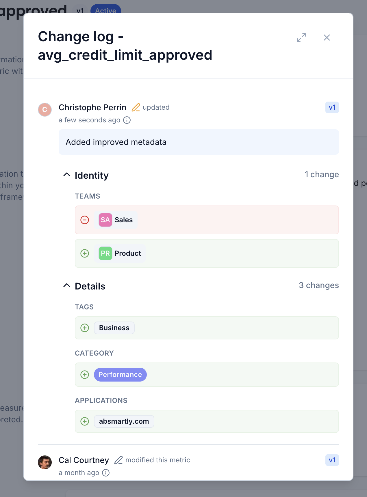Metric changelog showing chronological changes with who, when, and field-level diffs